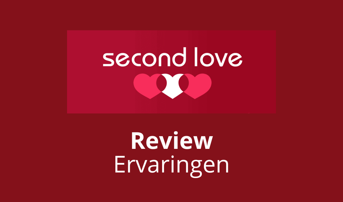 Second Love Ervaringen & Review Doen Of Niet Doen? [2025]